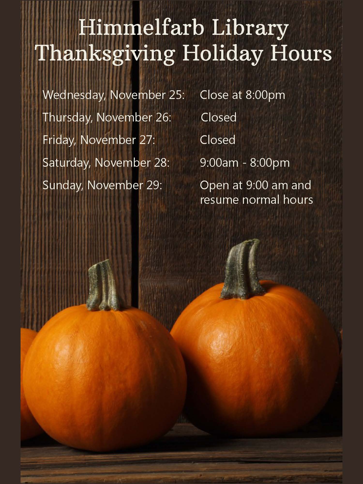 thanksgiving hours at himmelfarb
